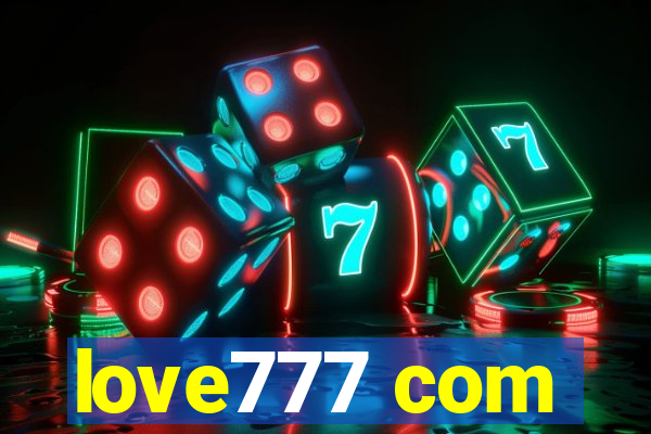 love777 com